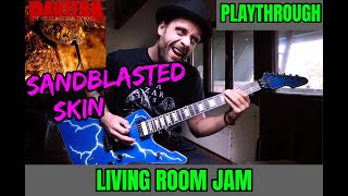 PANTERA  SANDBLASTED SKIN  LIVING ROOM JAM 🔥 live playthrough by ATTILA VOROS [upl. by Akinahc11]