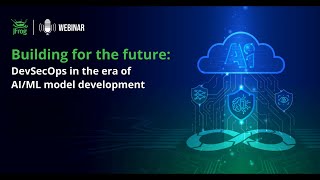 Building for the Future DevSecOps in the era of AI ML Model Development [upl. by Knah12]