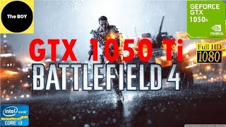 Battlefield 4 Gameplay on Nvidia GTX 1050 Ti LowMediumHighUltra Win 10  FPS Test  1080p [upl. by Faxon271]