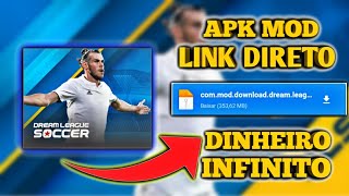 DAWNLOAD DREAM LEAGUE SOCCER MOD APK DINHEIRO INFINITO [upl. by Yorke]