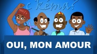 C Kéma  Oui mon amour  Yes My Love [upl. by Davide]