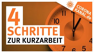 4 Schritte zur Kurzarbeit Unternehmen und die Kurzarbeit [upl. by Veno]