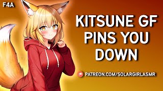 Kitsune Girlfriend Pins You Down  Flustered to Soft Dom GF Kisses Cuddles ASMR GF Comfort Sleep Aid [upl. by Issy]