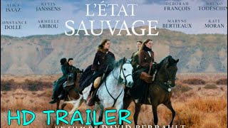 Létat sauvage 2019  Official Trailer Ultra HD [upl. by Rucker]