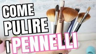 COME PULIRE I PENNELLI DA TRUCCO 5 METODI FACILISSIMI  Adriana Spink [upl. by Virge]