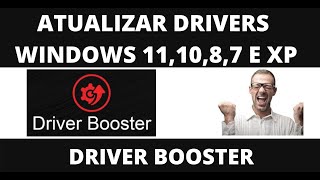 Driver Booster  Como Baixar Instalar e Utilizar ATUALIZAÇÃO DE DRIVER WINDOWS [upl. by Chelsae]