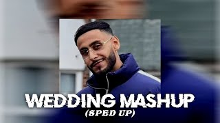 Sped Up The Wedding Mashup by Haseeb Haze [upl. by Inasah]