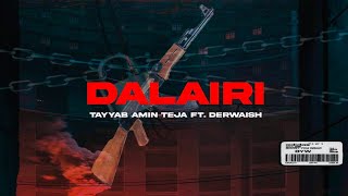 DALAIRI  Tayyab Amin Teja feat Derwaish Official Visual Video New Pakistani Song  2023 [upl. by Atener]