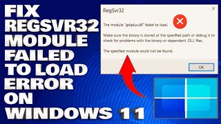 How To Fix RegSvr32 The Module Failed To Load Error on Windows 1110 Solution [upl. by Alcina133]