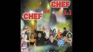 Chef de chef vol3  selectie 2001 [upl. by Storz142]