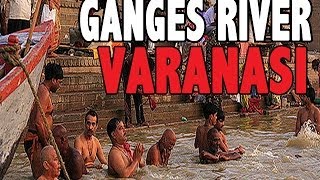 GANGES RIVER VARANASI INDIA [upl. by Luther]