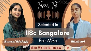 Toppers Talk  Bhairavi II Selected in IISc Bangalore for MSc I GATE amp IIT JAM Topper [upl. by Leanna]