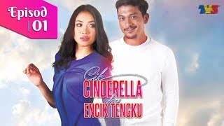 FULL Cik Cinderella amp Encik Tengku  Episod 1 [upl. by Idihsar885]