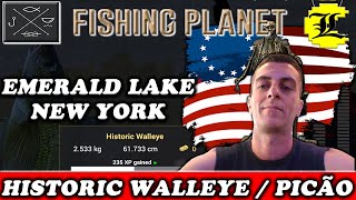 FISHING PLANET  HISTORIC WALLEYE  PICÃO VERDE HISTÓRICO  EMERALD LAKE  NEW YORK [upl. by Nylitsirk]