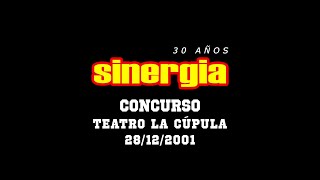 Sinergia  Concurso En Vivo  Teatro La Cúpula 2001 [upl. by Tannenwald]