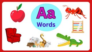 Words That Start With Letter Aa  a word  Letter A Vocabulary  Phonic Sounds  AK Kids Channel [upl. by Eiramit155]