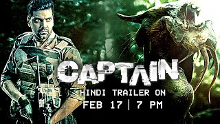 CAPTAIN  Official Hindi Trailer On 17th Feb at 7 PM  Arya  Indias First Monster SciFi Film [upl. by Carrol290]