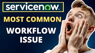 ServiceNow Workflow Issue  ServiceNow Workflows [upl. by Aisylla368]