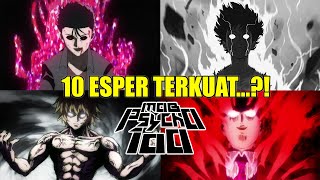 10 ESPER TERKUAT DALAM ANIME MOB PSYCHO 100  Siapakah Yang Terkuat [upl. by Anny286]