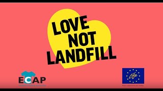 Love Not Landfill [upl. by Zosi]