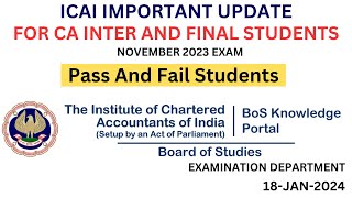 icai important update for all ca inter and final students for nov 23 exam pass fail both students [upl. by Alohs]