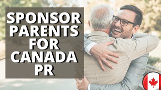 How to sponsor parents to Canada under Parents PR Stream 2021 [upl. by Einamrej131]