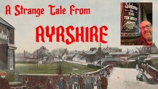 A strange story from Ayrshire Scotland [upl. by Ellennahc]