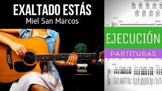 EXALTADO ESTÃS  MIEL SAN MARCOS  GUITARRA ACÃšSTICA COVER  TABS Y PARTITURAS [upl. by Eiramnna]