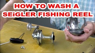 How To Clean a SEiGLER Fishing Reel [upl. by Pat]