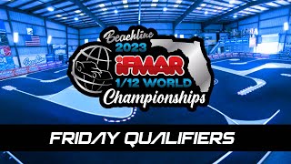 IFMAR 12TH SCALE WORLDS 2023 FRIDAY QUALIFIERS  BEACHLINE RC RACEWAY [upl. by Yseulte]