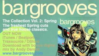 Bargrooves Collection Volume Two Spring [upl. by Quenby]