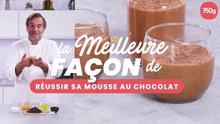 La meilleure façon de Réussir sa mousse au chocolat  750g [upl. by Ennirac]