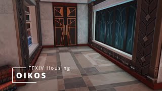 M  Oikos  FFXIV Housing [upl. by Ala]