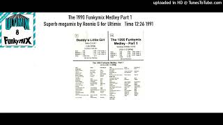 The 1990 Funkymix Medley Part 1 Ultimix megamix by Roonie G 1991 [upl. by Aihsotan]