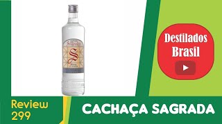 Cachaça Sagrada  Review 299 [upl. by Caassi683]