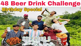 48 Beer Drink Challenge  Sandy Darubaaz Birthday Party [upl. by Neeluqcaj]