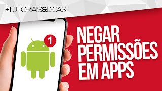 🔴 Como DESATIVAR PERMISSÕES de APPS no ANDROID [upl. by Attenor]