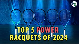 Top 5 Tennis Racquets For Power In 2024  RacquetGuys [upl. by Tnirb]