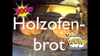 Holzofenbrot im Holzbackofen [upl. by Adelaida]