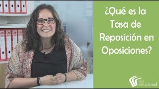 ¿Qué es la tasa de reposición en Oposiciones  Red Educa [upl. by Nadiya]