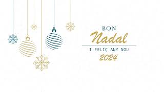 Bon nadal i Feliç any 2024 [upl. by Aihsilef]