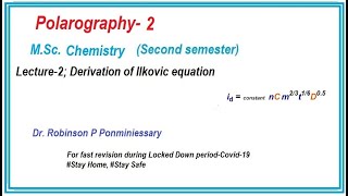 Ilkovic equation  Polarography  Electrochemistry MSc Chemistry [upl. by Stesha233]