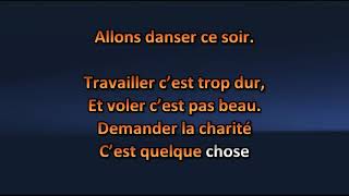 Zachary Richard  Travailler cest trop dur  Karaoke  Lyrics [upl. by Nanreit]