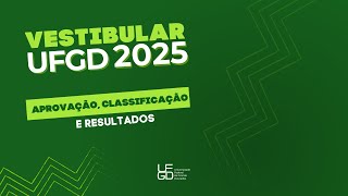 14  DA APROVAÇÃO DA CLASSIFICAÇÃO FINAL E DA DIVULGAÇÃO DOS RESULTADOS PSV2025 UFGD [upl. by Amalbergas]