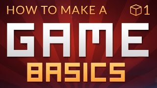 How to make a Video Game in Unity  BASICS E01 [upl. by Naarah373]