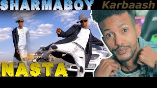 Sharma Boy NASTA Karbaash Kulul Ft ArimaHeena Reaction 4722 [upl. by Cathrine]