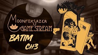 Moon Game Stream BATIM CH3 Feat Ink Hyaena TheDevilNarhwal and Antl1031 [upl. by Asirb982]