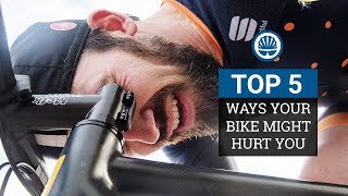 Top 5  Ways Your Bike Might be Hurting You [upl. by Mela134]