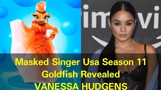 Masked Singer Usa Season 11  Goldfish Revealed  Vanessa Hudgens [upl. by Breskin]