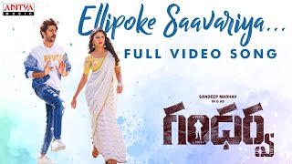 Ellipoke Saavariya Full Video Song  Gandharwa Songs  Sandeep Madhav Gayatri  RapRock Shakeel [upl. by Nehr]